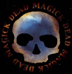 Dead Skeletons : Dead Magick